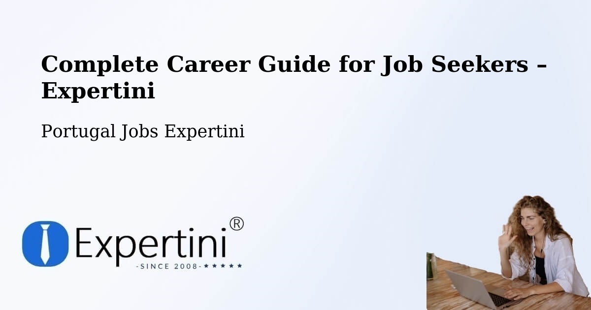 Career Guide for Job Seekers – Câmara De Lobos - Câmara De Lobos, Portugal Jobs Expertini