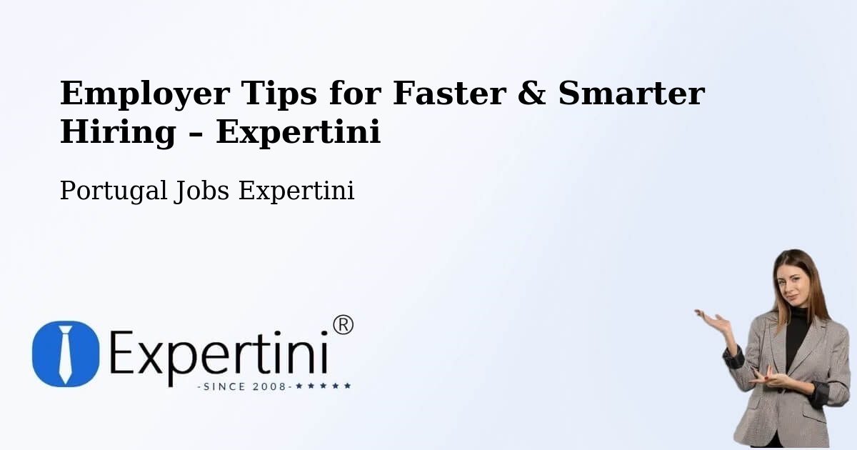 Employer Tips for Hiring & Recruitment – Câmara De Lobos - Câmara De Lobos, Portugal Jobs Expertini