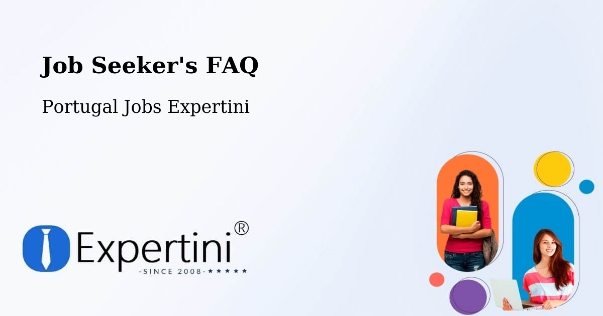 Job Seeker FAQ – Câmara De Lobos - Portugal Jobs Expertini