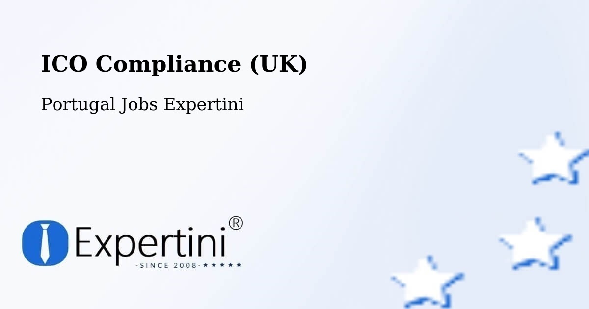 UK Data Protection & ICO Compliance – Câmara De Lobos - Portugal Jobs Expertini